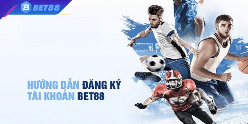 Đăng ký bet88 vô cùng nhanh chóng, đơn giản