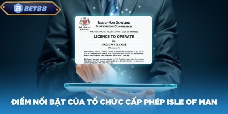 Isle of Man cấp giấy phép hoạt động BET88