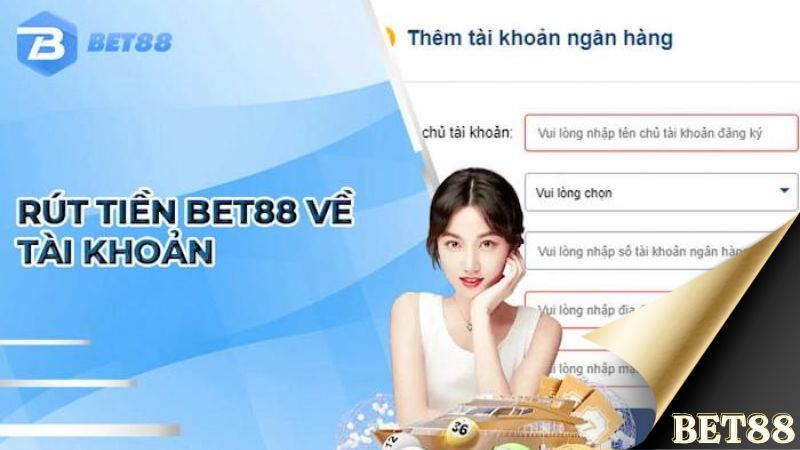 Hướng Dẫn Rút Tiền Tại Bet88